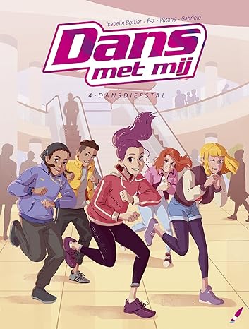 Dans met mij 4 – Dansdiefstal (Hardcover)