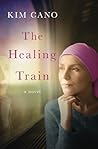 The Healing Train by Kim Cano