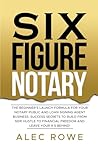 SIX FIGURE NOTARY...