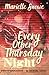 Every Other Thursday Night by Marielle Snowe Every Other Thursday Night by Marielle Snowe