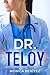 Dr. Teloy: A Sapphic Medical Romance (Blue Pajamas Book 1)
