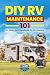 DIY RV Maintenance 101: An ...