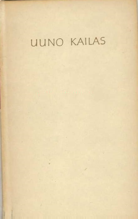 Uuno Kailas: valikoima runoja (Suomalainen parnasso)