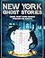 New York Ghost Stories Larg...