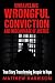 Unraveling Wrongful Conviction and Miscarriage of Justice by Matthew Harrison