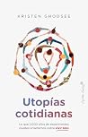 Utopías cotidianas