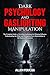 Dark Psychology and Gaslighting Manipulation by Allen Ferriss