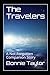 The Travelers: A Not Forgot...