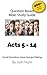 Question-based Bible Study Guide -- Acts 5 - 14: Good Questions Have Groups Talking (Good Questions Have Groups Have Talking)