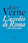 L'assedio di Roma...