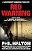 Red Warning (Lieutenant Ahmadzai Thrillers Book 1)