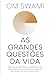 As Grandes Questões da Vida (Portuguese Edition)