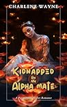 Kidnapped by my A...