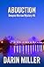 Abduction (Dwayne Morrow Mystery #6)