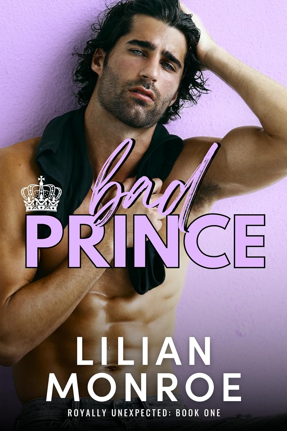 Bad Prince (Royally Unexpected, #1)