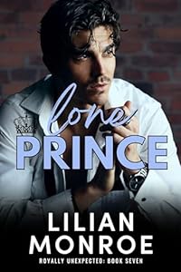Lone Prince (Royally Unexpected #7)