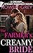 The Farmer's Creamy Bride: ...
