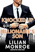 Knocked Up by the Billionaire's Son