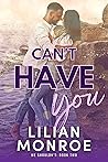 Can't Have You