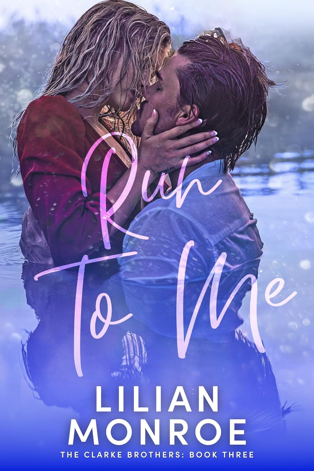 Run to Me (Clarke Brothers, #3)