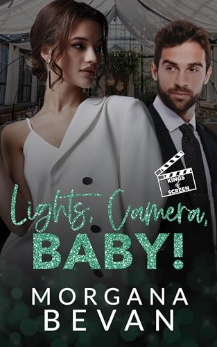 Lights, Camera, Baby! (Kings of Screen #5)