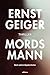 Mordsmann by Ernst Geiger