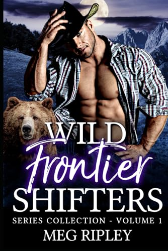 Wild Frontier Shifters Box Set, #1-4 (Shifter Nation: Wild Frontier, #1-4)