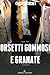 Orsetti gommosi e granate (THIRDS Vol. 10) (Italian Edition)