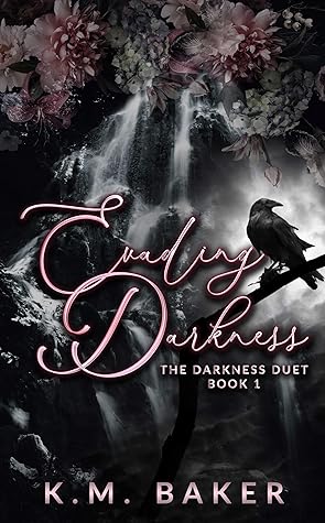 Evading Darkness (The Darkness Duet #1)