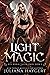 Light Magic (Rite World: Fallen Angel, #2)