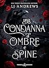 Una condanna di ombre e spine by L.J. Andrews