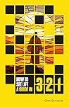 How to See Life: A Guide in 3 2 1 How to See Life: A Guide in 3 2 1