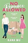No Romance Allowed