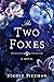 The Two Foxes