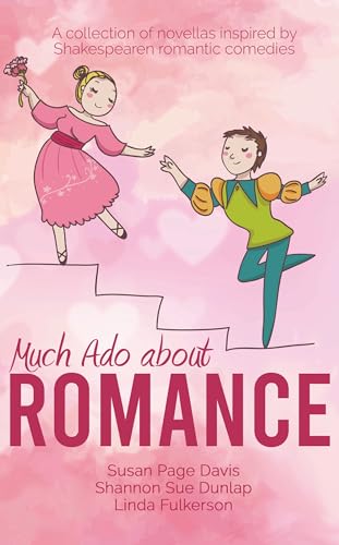Much Ado about Romance (Kindle Edition)