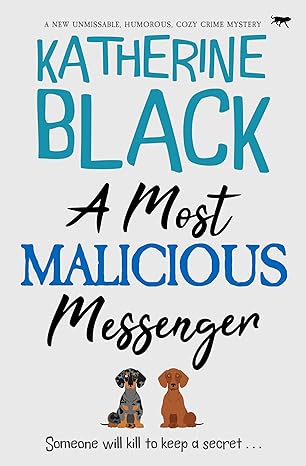 A Most Malicious Messenger (Kindle Edition)