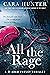 All the Rage (DI Fawley series, 4) by Cara Hunter