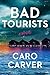 Bad Tourists