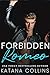 Forbidden Romeo (Shattered Hearts Trilogy Book 3)
