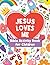 Jesus Loves Me: Bible Activ...