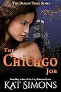 The Chicago Job: A Dragon Thief Story