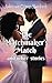 The Matchmaker's Match & Ot...