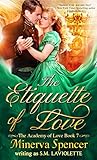 The Etiquette of Love by Minerva Spencer