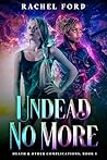 Undead No More