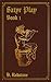 Satyr Play: Book 1