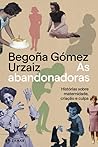 As abandonadoras:...