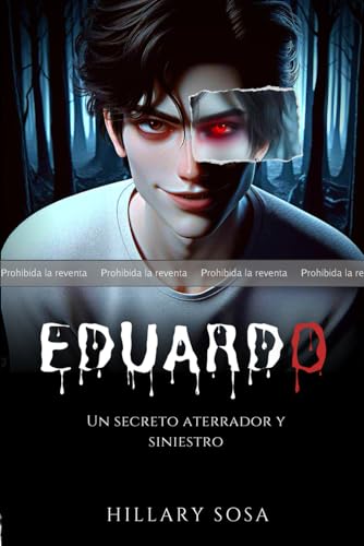 PRUEBA: Eduardo: Un secreto aterrador y siniestro (Paperback)