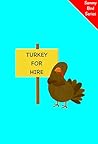 Turkey for Hire: ...