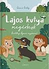 Lajos kutya megérkezik by Kristóf Gáncs