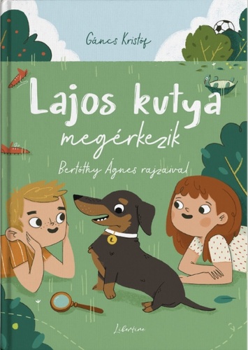 Lajos kutya megérkezik (Lajos kutya, #1)